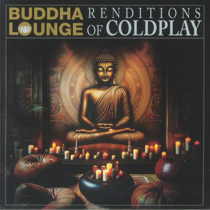 Buddha Lounge Renditions Of Coldplay - Limited Edition Gold Vinyl LP vinyl record cover