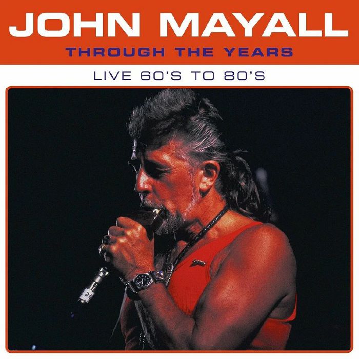 Through The Years: Live 60's To 80's - Limited Edition Blue Vinyl LP vinyl record cover
