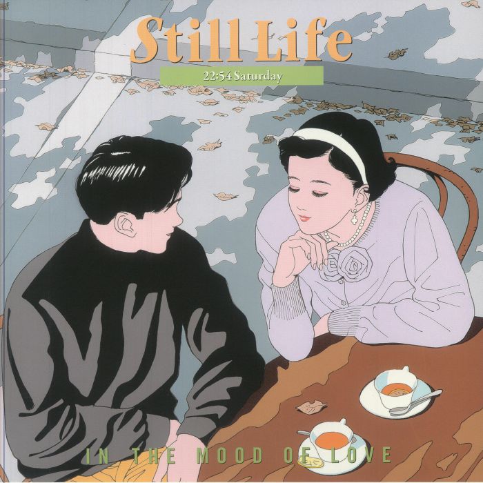Still Life 22:54 Saturday: In The Mood Of Love - Vinyl LP vinyl record cover