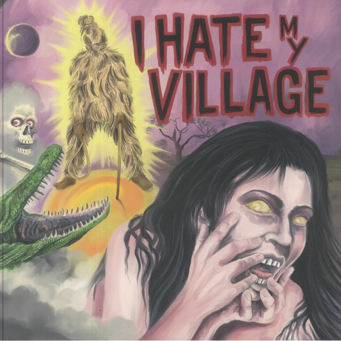 I Hate My Village - Limited Edition Yellow Marbled Vinyl LP vinyl record cover