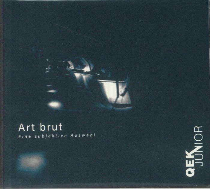 Art Brut: Eine Subjektive Auswahl - CD CD cover