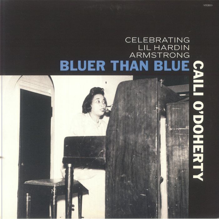 Bluer Than Blue: Celebrating Lil Hardin Armstrong - Vinyl LP vinyl record cover