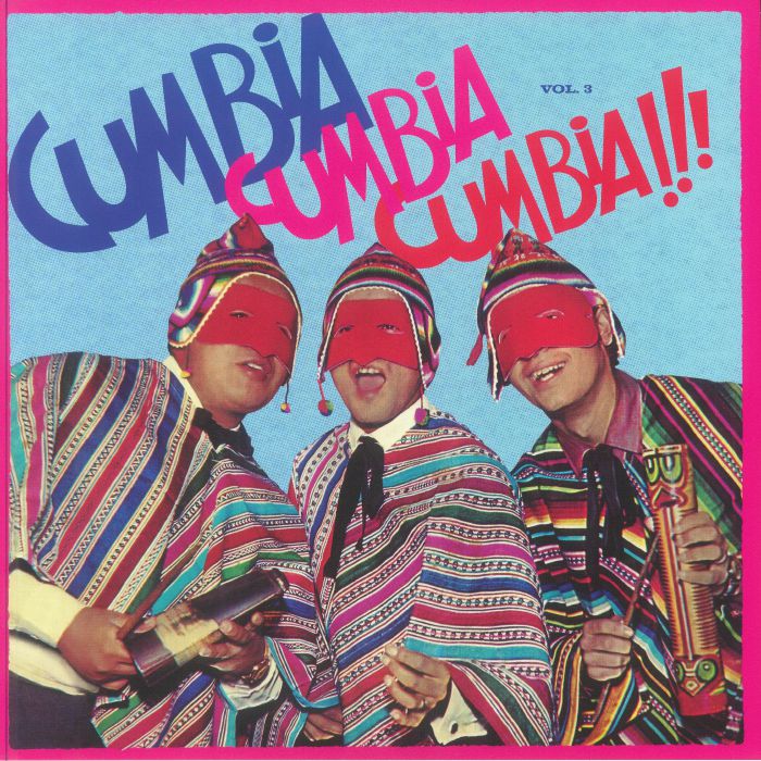 Cumbia Cumbia Cumbia!!! Vol 3 - 2xLP vinyl record cover