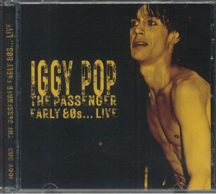 The Passenger: Early 80s Live - 2CD CD cover
