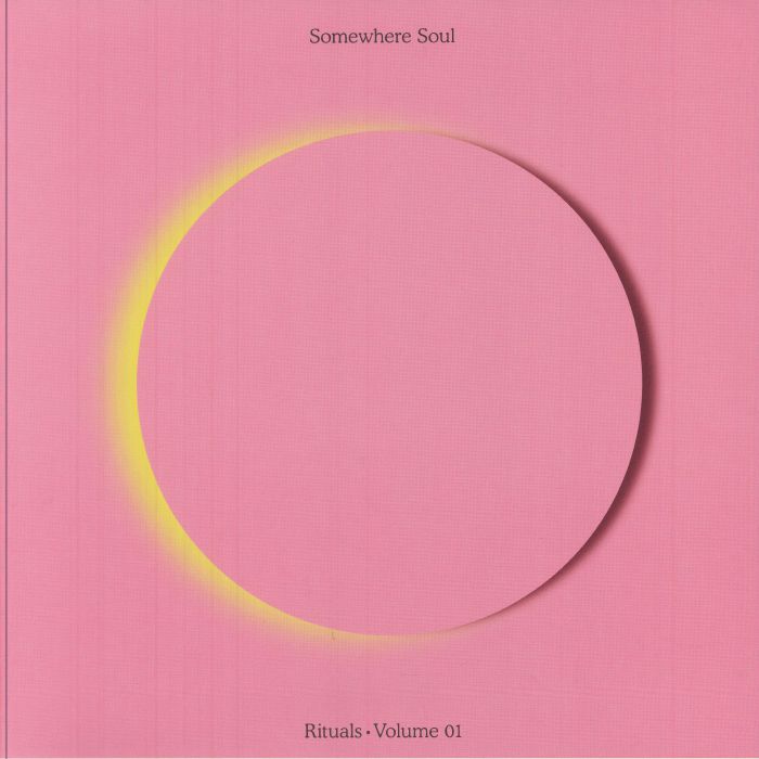 Somewhere Soul: Rituals Vol 1 - 2xLP vinyl record cover