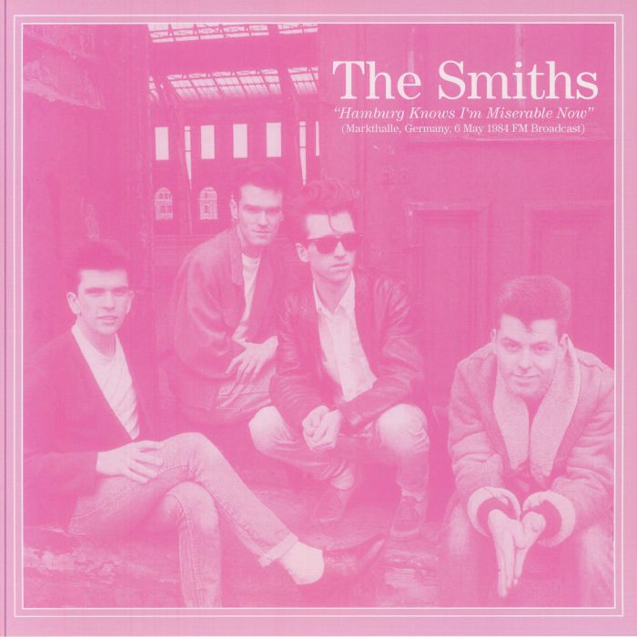 Hamburg Knows I'm Miserable Now: Markthalle Germany 6 May 1984 FM Broadcast - Limited Edition Pink Splattered Vinyl LP vinyl record cover