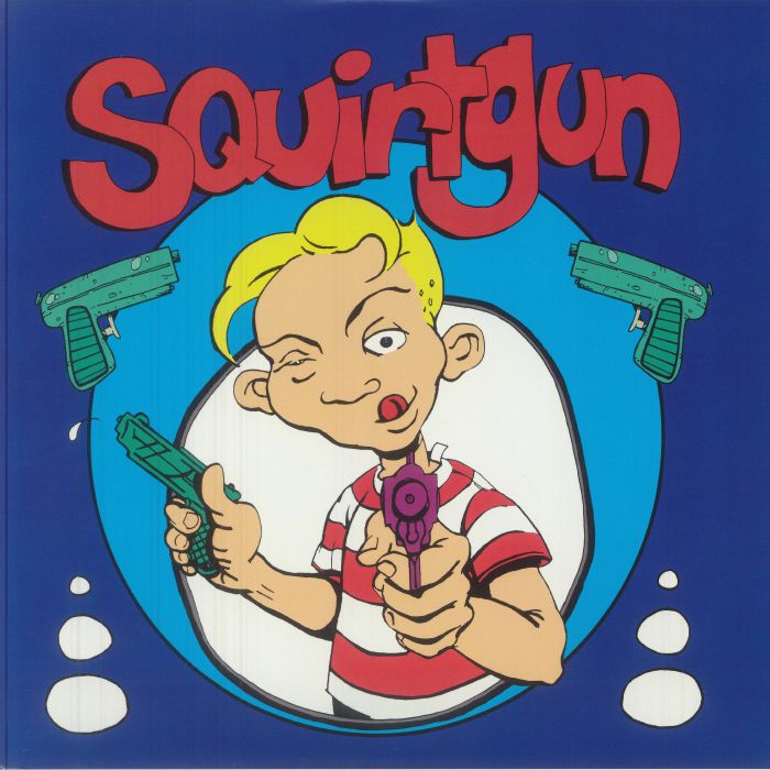 Squirtgun - Remastered Blue Vinyl LP vinyl record cover