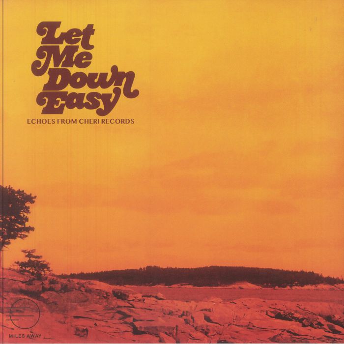 Let Me Down Easy: Echoes From Cheri Records - Vinyl LP vinyl record cover