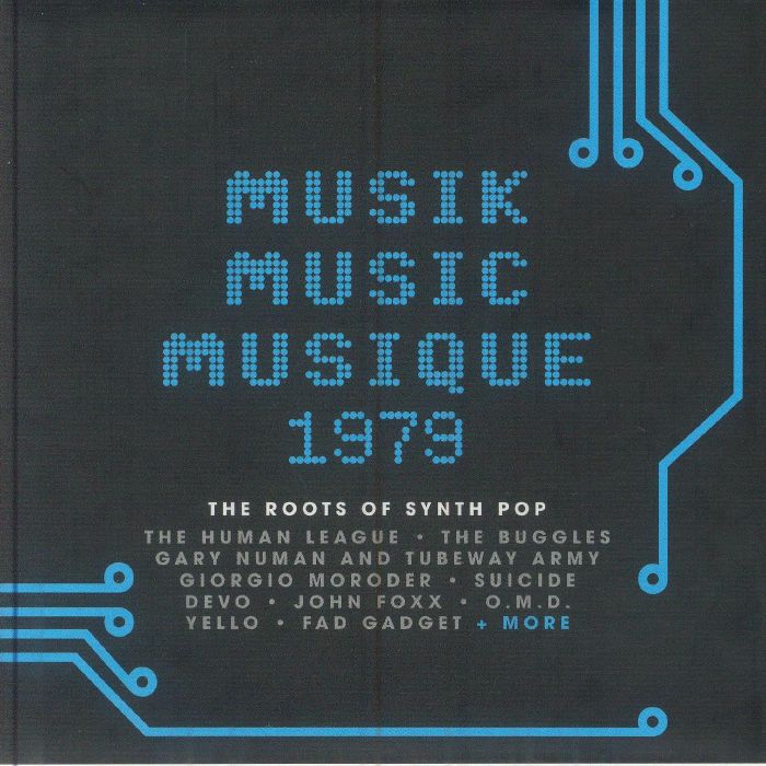 Musik Music Musique 1979: The Roots Of Synth Pop - 3CD Box Set CD cover