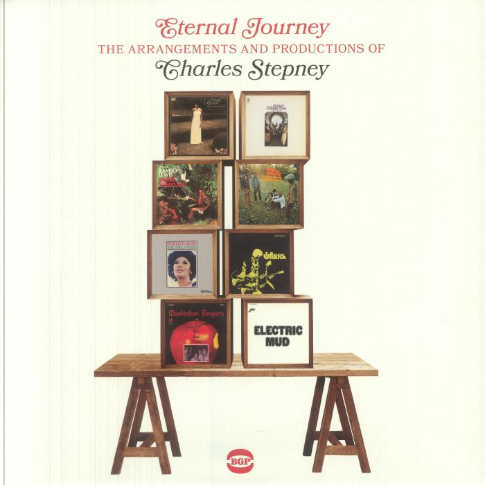 Eternal Journey: The Arrangements & Productions Of Charles Stepney - 2xLP vinyl record cover