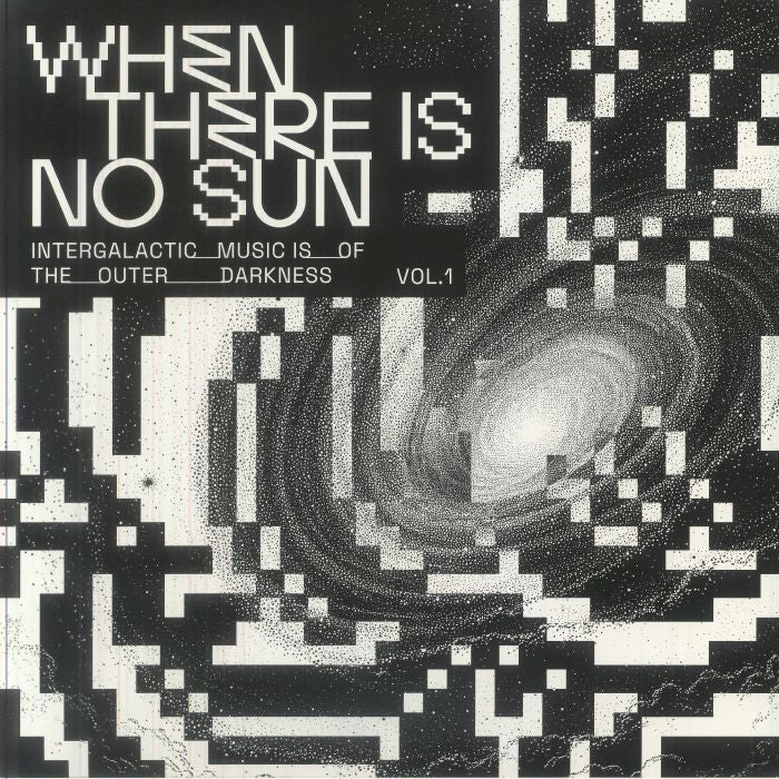 When There Is No Sun Vol 1 - Vinyl LP vinyl record cover