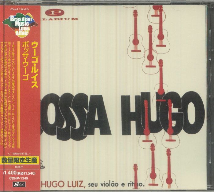 Bossa Hugo Com Hugo Luiz Seu Violao E Seu Ritmo - Japanese Edition CD CD cover