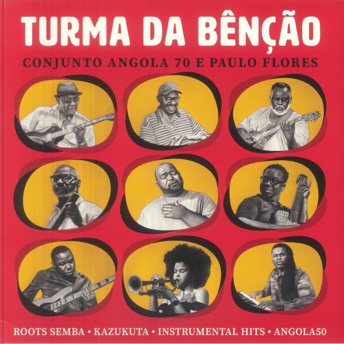 Turma Da Bencao: Conjunto Angola 70 E Paulo Flores - Vinyl LP vinyl record cover