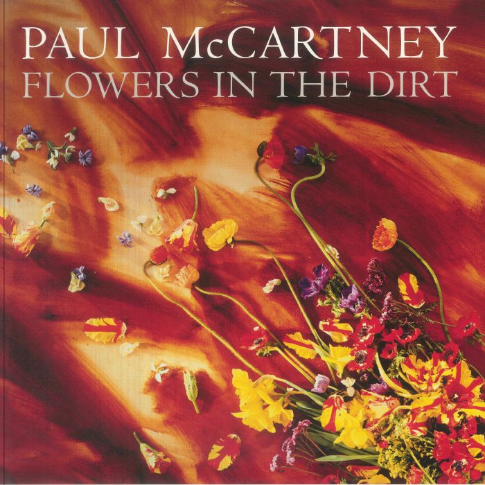 Flowers In The Dirt - Limited Edition Vinyl LP vinyl record cover