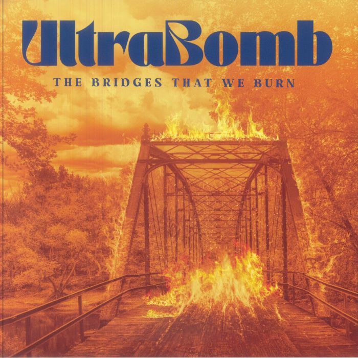 The Bridges That We Burn - Orange Vinyl LP vinyl record cover
