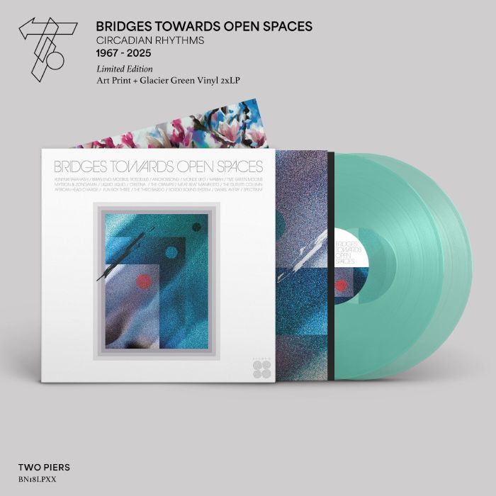 Bridges Towards Open Spaces: Circadian Rhythms 1967-2025 - Limited Edition Glacier Green 2xLP + Art Print vinyl record cover