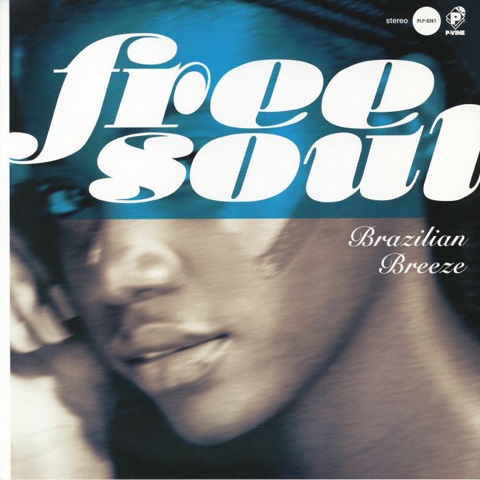 Free Soul: Brazilian Breeze For P Vine - Vinyl LP vinyl record cover