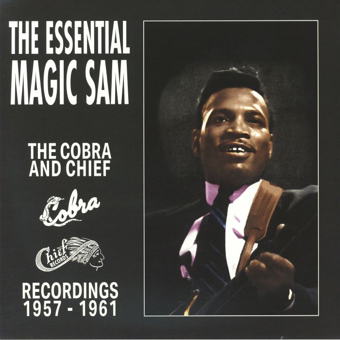 Essential Magic Sam: Cobra & Chief Recordings 1957-1961 - Limited Edition Blue Vinyl LP vinyl record cover