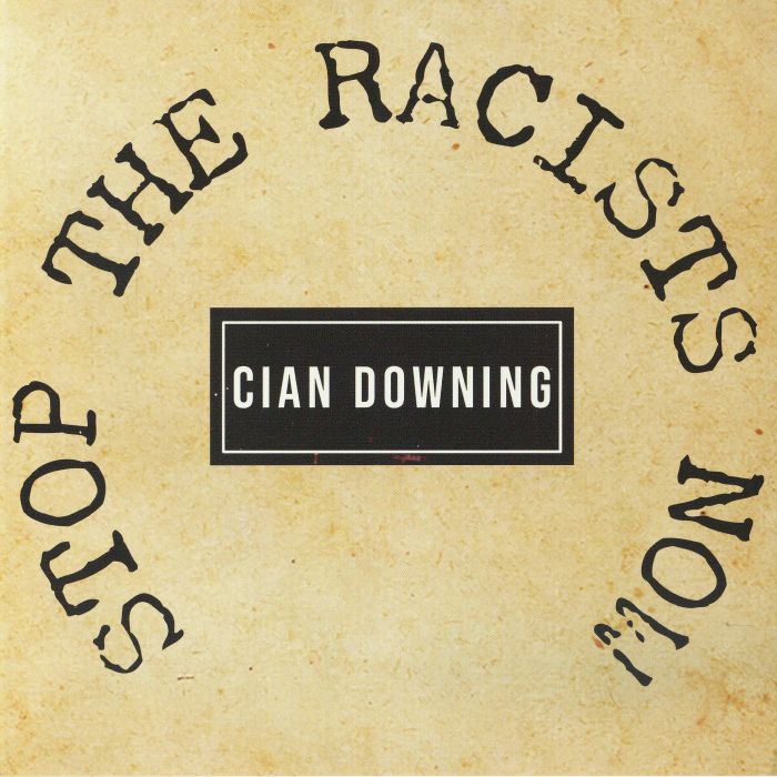 Stop The Racists Now - Vinyl Single vinyl record cover
