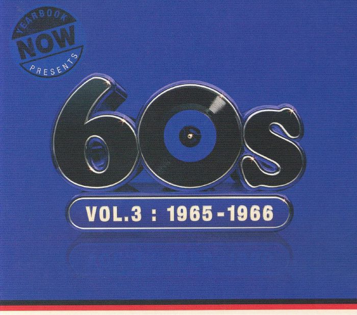 NOW Yearbook Presents - The 60s - Volume Three: 1965-1966 - 4CD CD cover