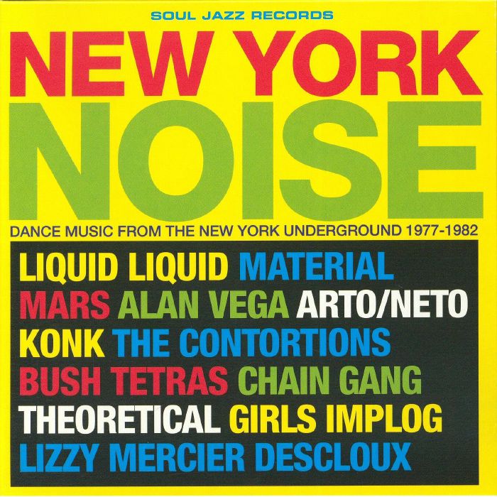 New York Noise: Dance Music From The New York Underground 1978-82 (Remastered) - CD CD cover