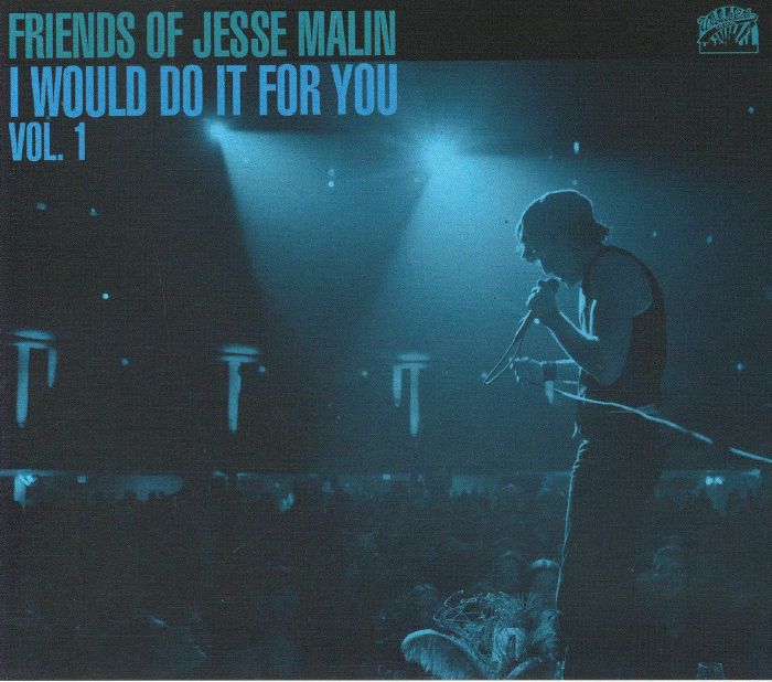 Friends Of Jesse Malin: I Would Do It For You Vol 1 - 2CD CD cover
