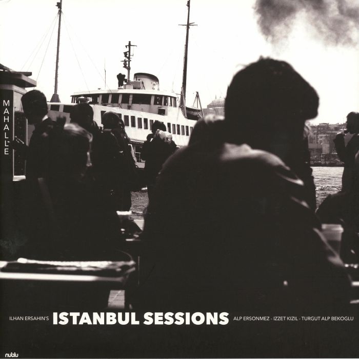 Istanbul Sessions: Mahalle - Vinyl LP vinyl record cover