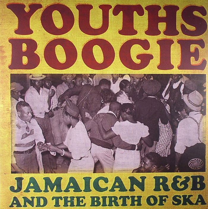 Youths Boogie: Jamaican R&B & The Birth Of Ska - 2xLP vinyl record cover