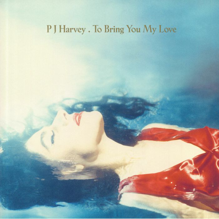 To Bring You My Love - Vinyl LP vinyl record cover