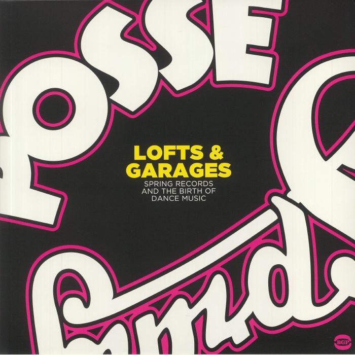 Lofts & Garages: Spring Records & The Birth Of Dance Music - 2xLP vinyl record cover