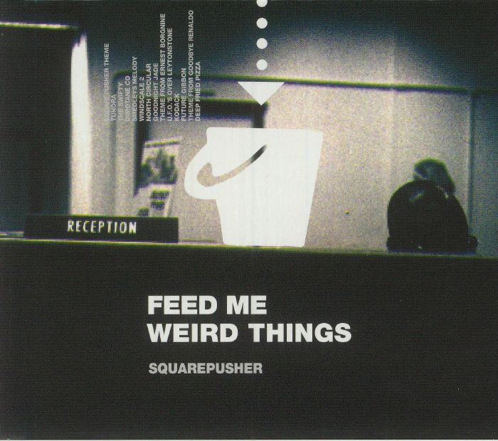 Feed Me Weird Things - 25th Anniversary Edition Remastered CD CD cover