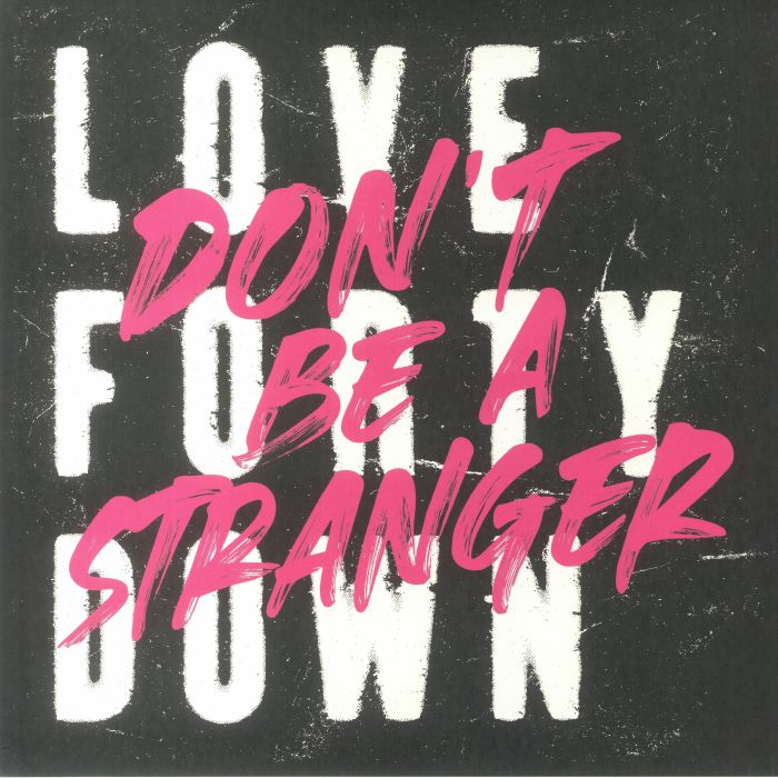 Don't Be A Stranger - Pink Vinyl EP vinyl record cover