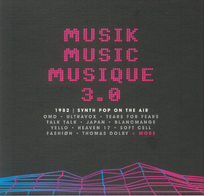 Musik Music Musique 3.0 1982: Synth Pop On The Air - 3CD Box Set CD cover