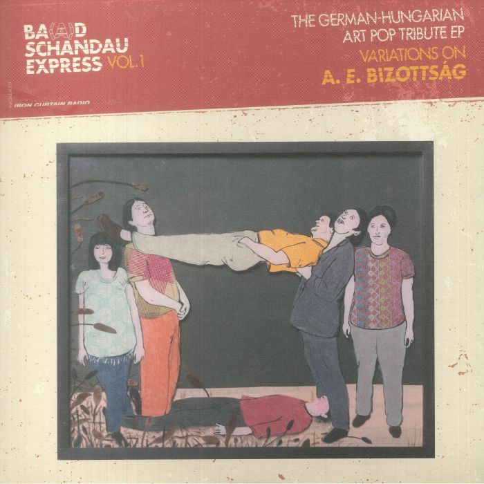 Ba(A)d Schandau Express Vol 1: The German Hungarian Art Pop Tribute EP Variations On A E Bizottsag - Vinyl EP vinyl record cover