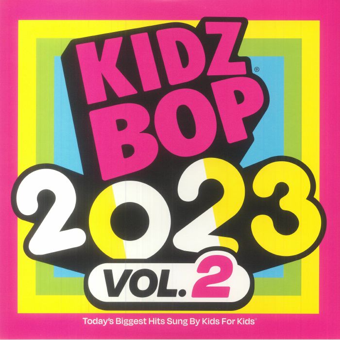 Kidz Bop 2023 Vol 2 - Limited Edition Neon Green Vinyl LP vinyl record cover