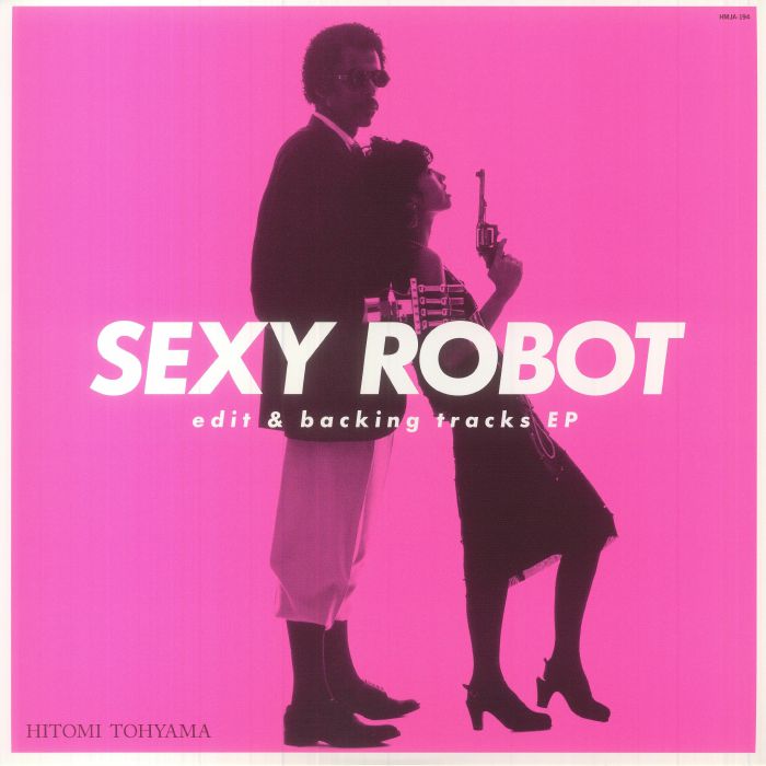 Sexy Robot: Edit & Backing Tracks EP (Japanese Edition) - Vinyl EP vinyl record cover