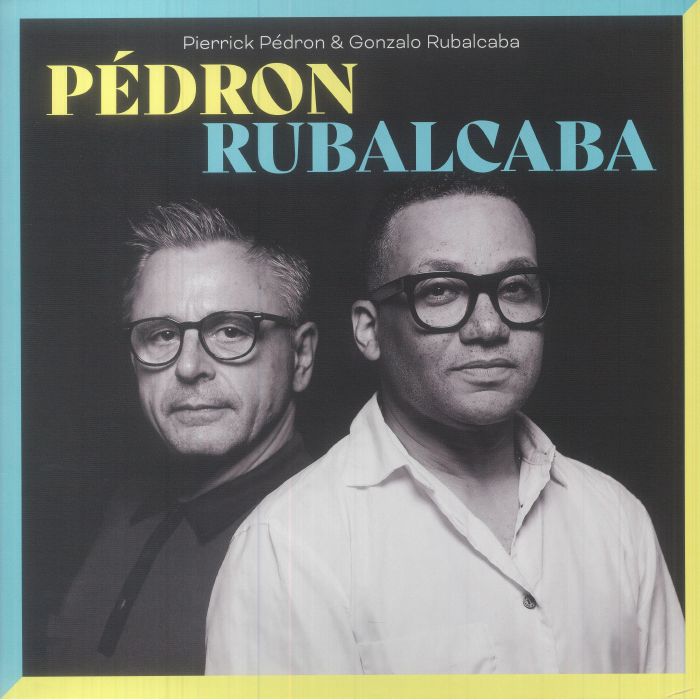 Pedron & Rubalcaba - Vinyl LP vinyl record cover