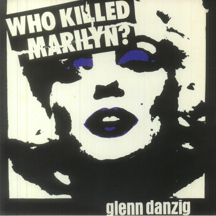 Who Killed Marilyn? - Limited Edition Haze Splatter Vinyl Single vinyl record cover