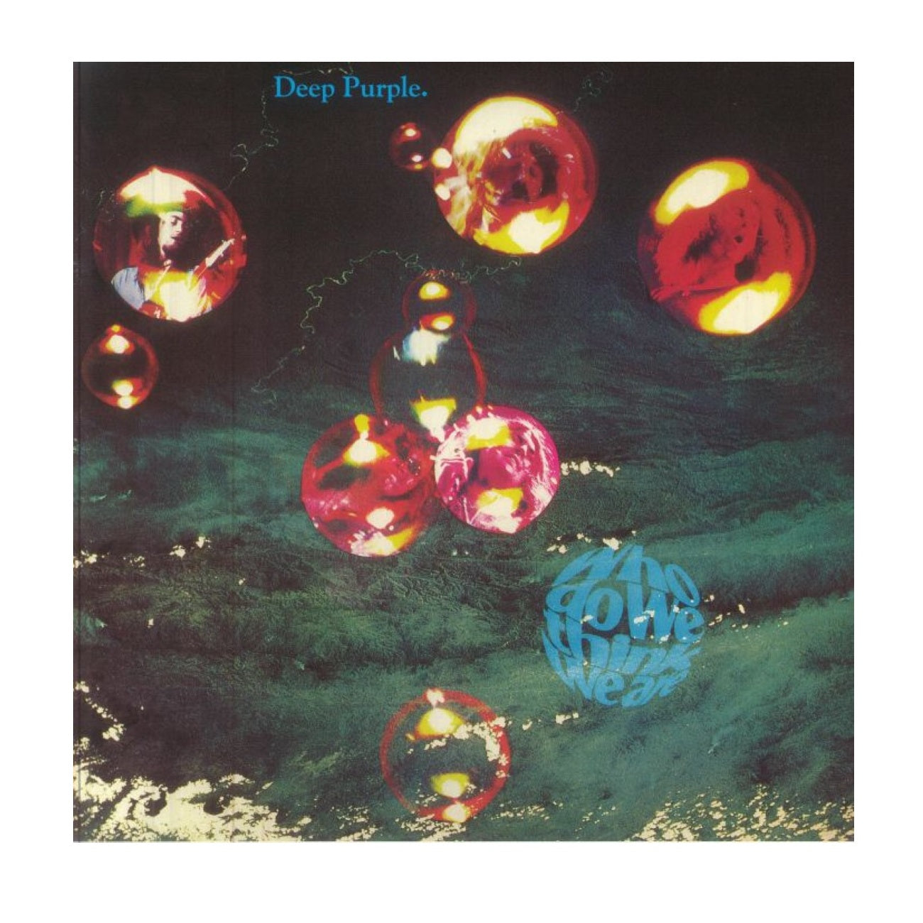Who Do We Think We Are - Vinyl LP