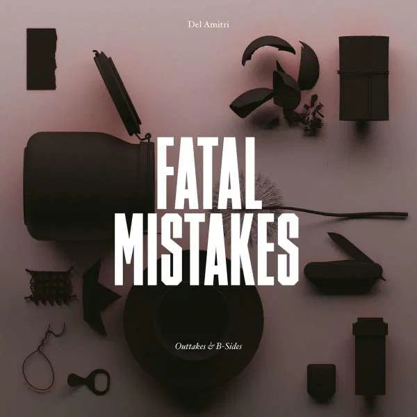 Fatal Mistakes: Outtakes & B-Sides - 1x Vinyl LP
