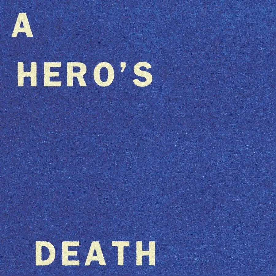 A Hero's Death / I Don't Belong - Limited Edition 7" Vinyl Single
