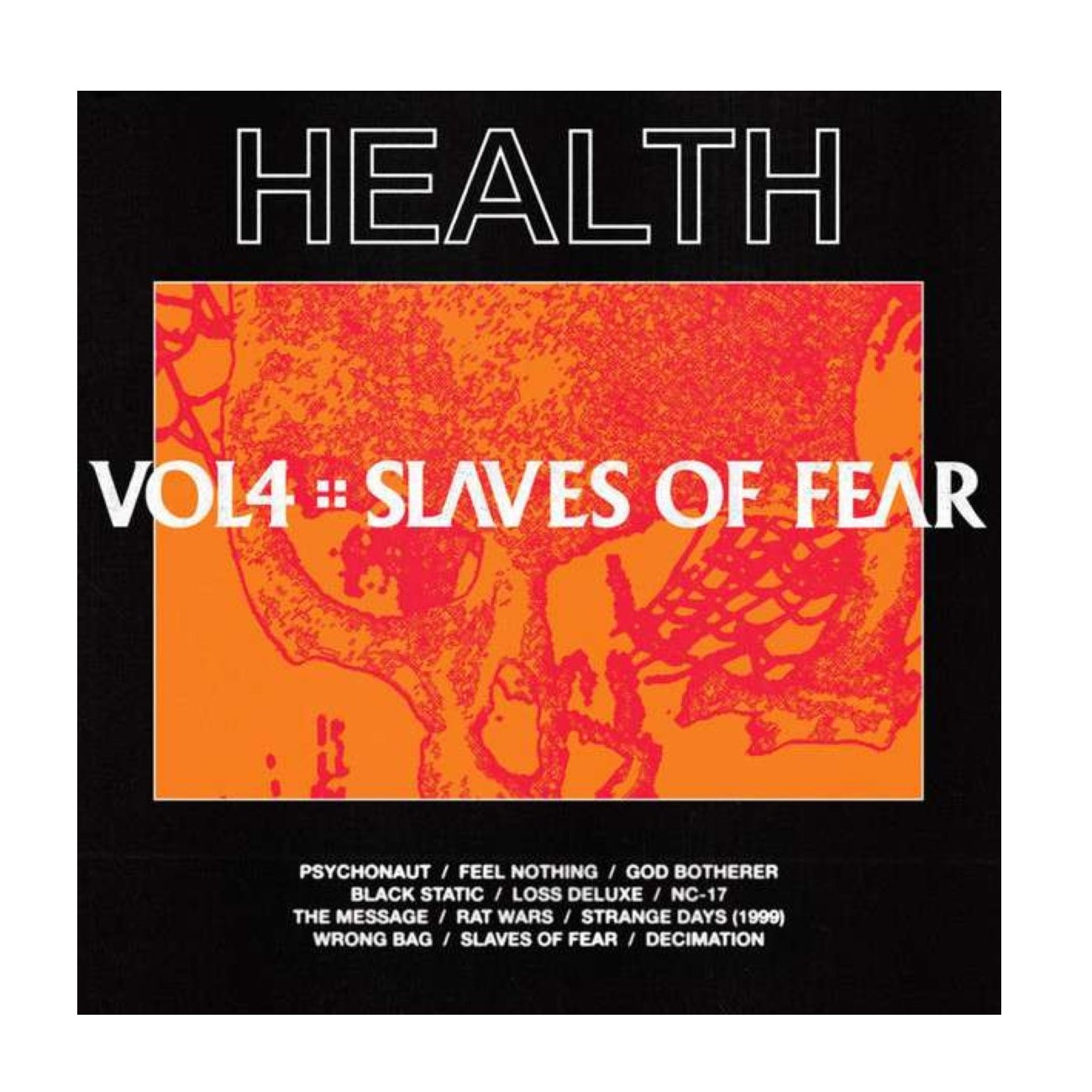 Vol 4: Slaves Of Fear - Limited Edition Vinyl LP