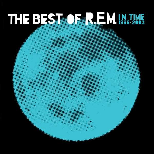 The Best Of R.E.M. In Time 1988-2003 2LP