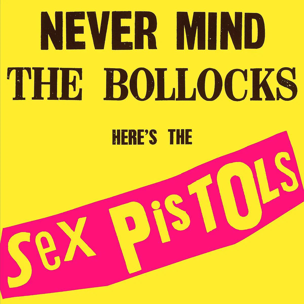 Never Mind The Bollocks, Here's The Sex Pistols 1LP