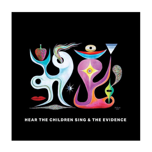 Hear The Children Sing and The Evidence - Vinyl LP