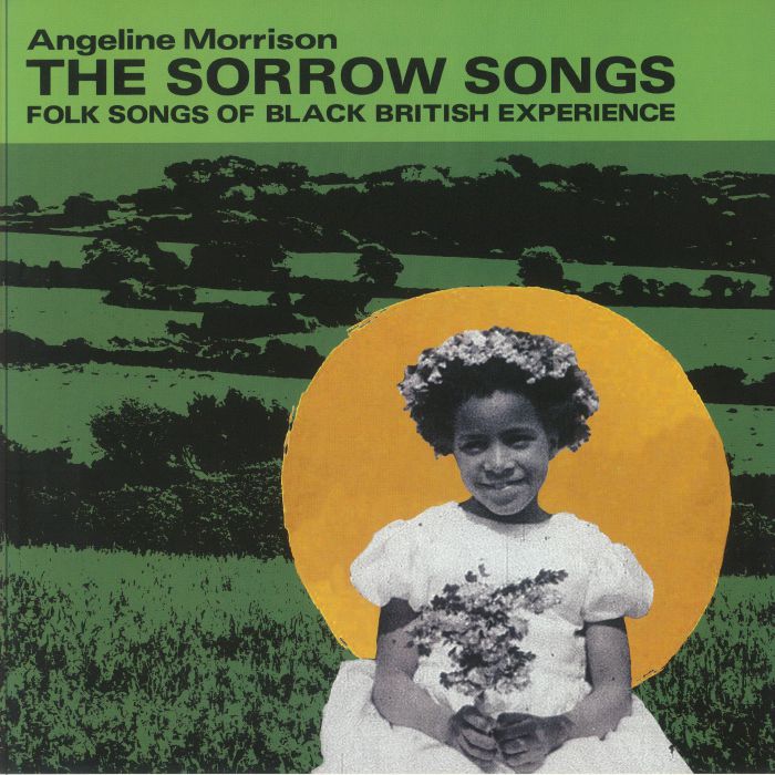The Sorrow Songs: Folk Songs Of Black British Experience - Vinyl LP vinyl record cover