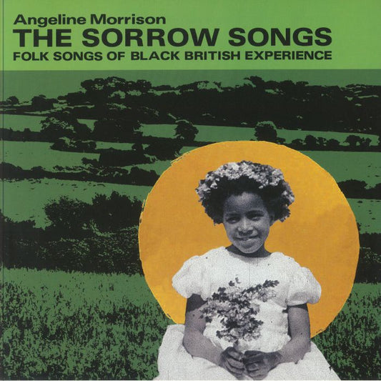 The Sorrow Songs: Folk Songs Of Black British Experience - Vinyl LP vinyl record cover