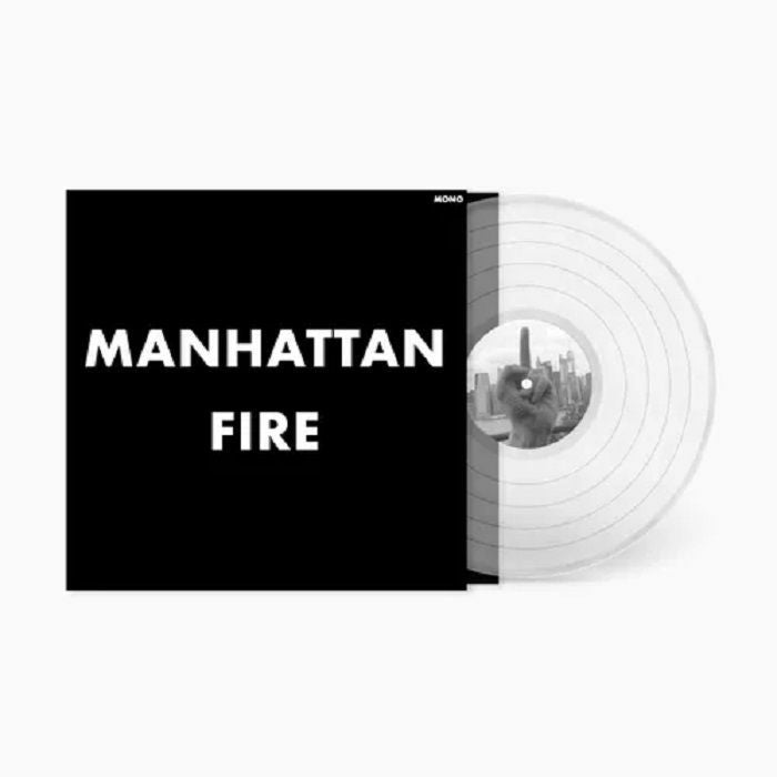 Manhattan Fire (mono) - Limited Edition Clear Vinyl LP vinyl record cover