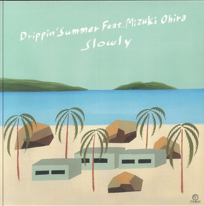 Drippin' Summer - Vinyl Single vinyl record cover