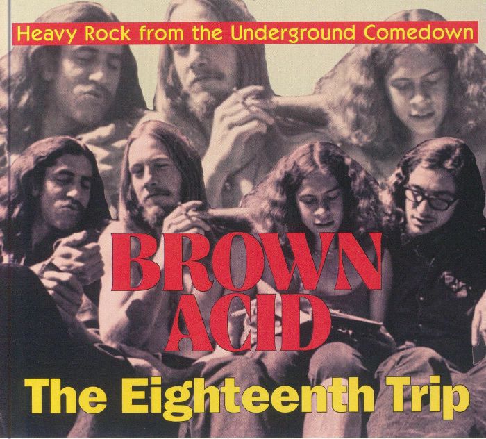 Brown Acid: The Eighteenth Trip - CD CD cover